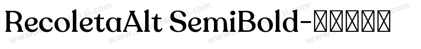 RecoletaAlt SemiBold字体转换